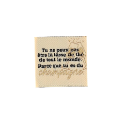 Étiquette tissée à coudre « Tu es du champagne » – Écru et doré