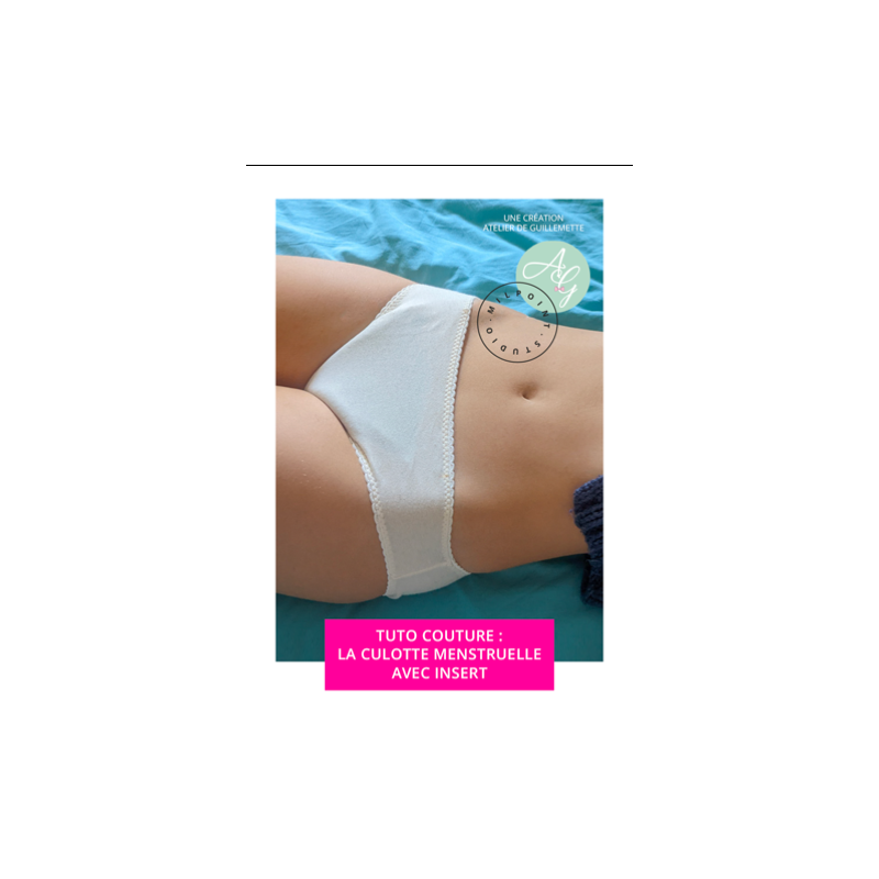 Livret Tutoriel + Patron : Couture De Culotte Menstruelle - Milpoint - Neuf - Fabriqué En France