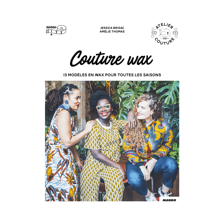 Livre couture Wax - 13 modèles en wax pour toutes les saisons
