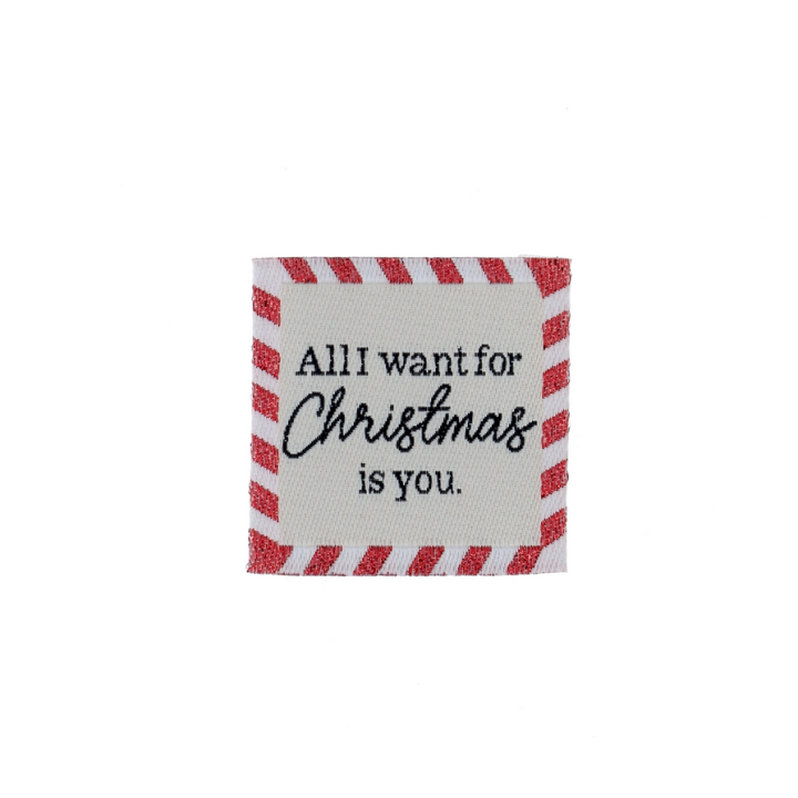 Etiquette tissée - All i want for Christmas is you