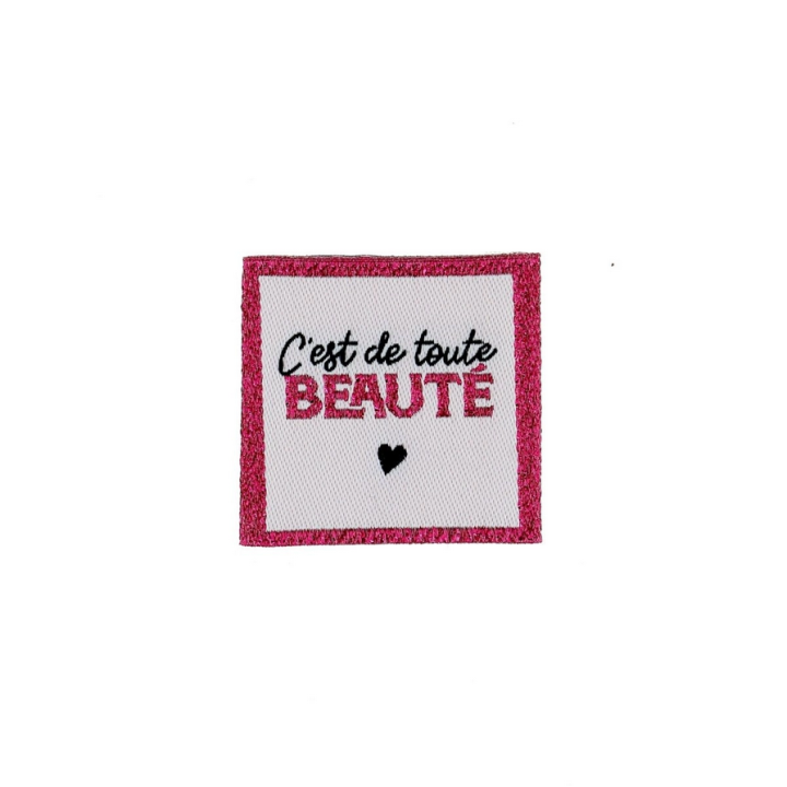 Etiquette tissée - C'est de toute beauté