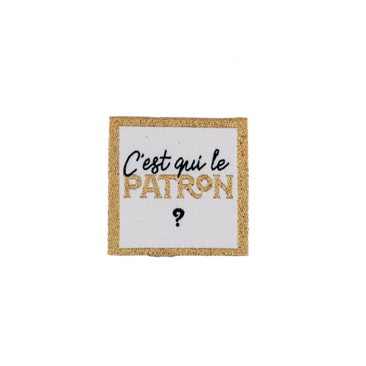 Etiquette tissée - C'est qui le patron ?